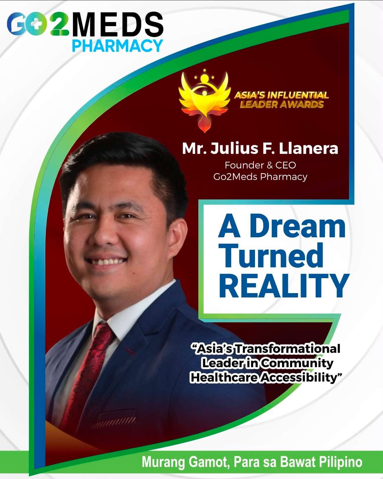 Mr. Julius F. Llanera, Founder and CEO of Go2Meds Pharmacy, honored at the Asia's Influential Leader Awards